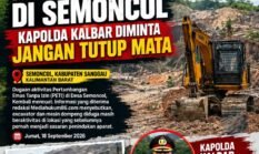 Dugaan Peti Kembali Beroprasi Di Semoncol, Kapolda Kalbar Diminta Jangan Tutup Mata